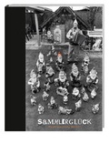 Cover: Sammlergl&uuml;ck - Hier und Jetzt
