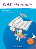 Cover: ABC-Freunde - F&uuml;r das 1. bis 4. Schuljahr - &Ouml;stliche Bundesl&auml;nder - Volk und Wissen Verlag
