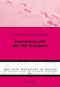 Cover: Journeying with the Old Testament - Peter Lang Verlag