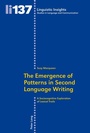 Cover: The Emergence of Patterns in Second Language Writing - Peter Lang Verlag