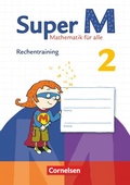 Cover: Super M - Mathematik f&uuml;r alle - Zu allen Ausgaben - 2. Schuljahr - Cornelsen Verlag