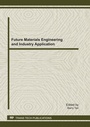 Cover: Future Materials Engineering and Industry Application - Trans Tech Publications Ltd