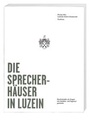 Cover: Die Sprecherhäuser in Luzein - Hier und Jetzt