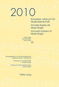 Cover: Schweizer Jahrbuch f&uuml;r Musikwissenschaft- Annales Suisses de Musicologie- Annuario Svizzero di Musicologia - Peter Lang Verlag