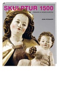 Cover: Skulptur 1500 - Hier und Jetzt