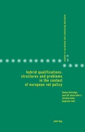 Cover: Hybrid Qualifications: Structures and Problems in the Context of European VET Policy - Peter Lang Verlag