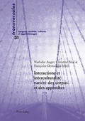 Cover: Interactions et interculturalit&eacute; : vari&eacute;t&eacute; des corpus et des approches - Peter Lang Verlag