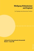 Cover: Wolfgang Hildesheimer und England - Peter Lang Verlag