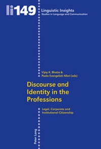Enlarge image Cover: Discourse and Identity in the Professions - Peter Lang Verlag