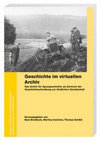 Abbildung von: Geschichte im virtuellen Archiv - Hier und Jetzt
