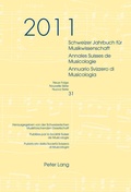 Cover: Schweizer Jahrbuch fuer Musikwissenschaft- Annales Suisses de Musicologie- Annuario Svizzero di Musicologia - Peter Lang Verlag