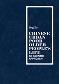 Cover: Chinese urban poor older people's life - Peter Lang Verlag