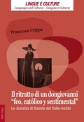 Cover: Il ritratto di un dongiovanni &laquo;feo, cat&oacute;lico y sentimental&raquo; - Peter Lang Verlag