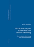 Bild: Modernisierung der schweizerischen Zollfachausbildung - Peter Lang Verlag