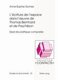 Cover: L'&eacute;criture de l'espace dans l'ouvre de Thomas Bernhard et de Paul Nizon - Peter Lang Verlag