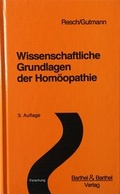 Cover: Wissenschaftliche Grundlagen der Hom&ouml;opathie - Barthel & Barthel AG