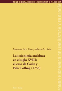 Abbildung von: La ictionimia andaluza en el siglo XVIII: el caso de Cádiz y Pehr Löfling (1753) - Peter Lang Verlag