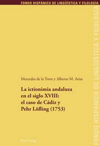 Abbildung von: La ictionimia andaluza en el siglo XVIII: el caso de Cádiz y Pehr Löfling (1753) - Peter Lang Verlag