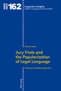 Cover: Jury Trials and the Popularization of Legal Language - Peter Lang Verlag