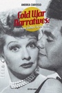Cover: Cold War Narratives - Peter Lang Verlag