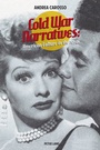 Cover: Cold War Narratives - Peter Lang Verlag