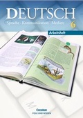Cover: Deutsch: Sprache - Kommunikation - Medien - Aktuelle Ausgabe / 6. Schuljahr - Arbeitsheft - Volk und Wissen Verlag