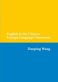 Cover: English in the Chinese Foreign Language Classroom - Peter Lang Verlag