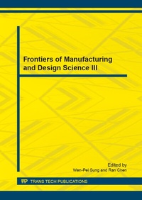 Enlarge image Cover: Frontiers of Manufacturing and Design Science III - Trans Tech Publications Ltd