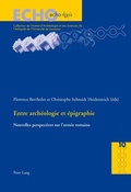 Cover: Entre arch&eacute;ologie et &eacute;pigraphie - Peter Lang Verlag