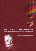 Cover: Politics against pessimism - Peter Lang Verlag
