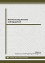 Cover: Manufacturing Process and Equipment - Trans Tech Publications Ltd