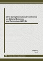 Cover: 2013 Spring International Conference on Material Sciences and Technology (MST-S) - Trans Tech Publications Ltd