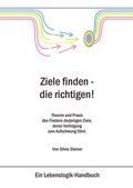 Cover: Ziele finden - die richtigen ! - BoD - Books on Demand