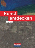 Cover: Kunst entdecken - Oberstufe - &Ouml;stliche Bundesl&auml;nder und Berlin - Cornelsen Verlag