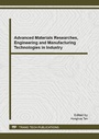 Cover: Advanced Materials Researches, Engineering and Manufacturing Technologies in Industry - Trans Tech Publications Ltd