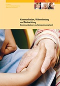 Cover: Kommunikation, Wahrnehmung, Beobachtung - Verlag Careum