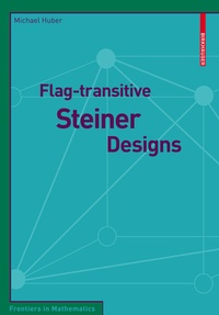 Abbildung von: Flag-transitive Steiner Designs - Birkhäuser