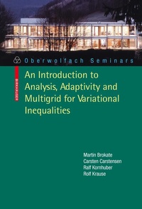 Abbildung von: An Introduction to Analysis, Adaptivity and Multigrid for Variational Inequalities - Birkhauser Verlag AG