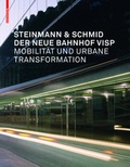 Cover: Der neue Bahnhof Visp - Birkh&auml;user Verlag GmbH