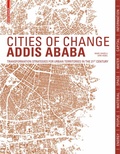 Cover: Cities of Change Addis Ababa - Birkh&auml;user Verlag GmbH