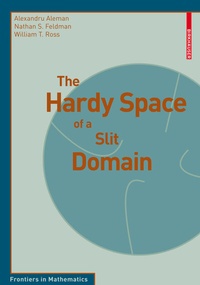 Enlarge image Cover: The Hardy Space of a Slit Domain - Birkhäuser