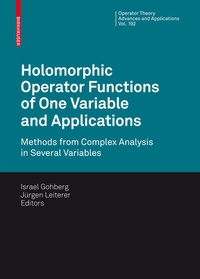 Enlarge image Cover: Holomorphic Operator Functions of One Variable and Applications - Birkhäuser