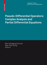 Abbildung von: Pseudo-Differential Operators: Complex Analysis and Partial Differential Equations - Birkhäuser