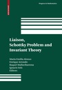 Cover: Liaison, Schottky Problem and Invariant Theory - Birkhäuser