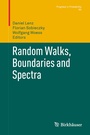 Cover: Random Walks, Boundaries and Spectra - Birkhäuser