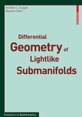 Bild: Differential Geometry of Lightlike Submanifolds - Birkh&auml;user