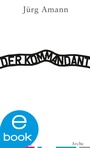 Cover: Der Kommandant - Arche