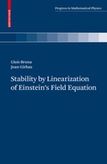 Cover: Stability by Linearization of Einstein's Field Equation - Birkh&auml;user