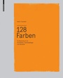 Cover: 128 Farben - Birkhäuser