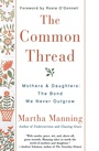 Cover: The Common Thread - William Morrow & Company